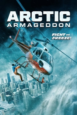 Watch Arctic Armageddon free movies