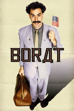 Watch Borat: Cultural Learnings of America for Make Benefit Glorious Nation of Kazakhstan free movies