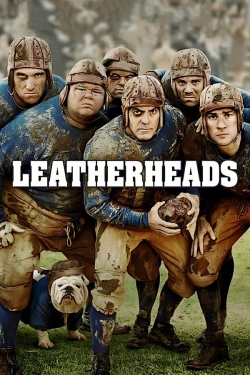 Watch Leatherheads free movies