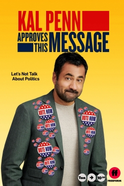 Watch Kal Penn Approves This Message free movies