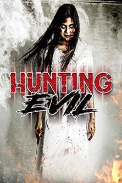 Watch Hunting Evil free movies