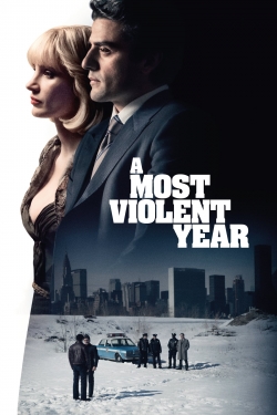 Watch A Most Violent Year free movies