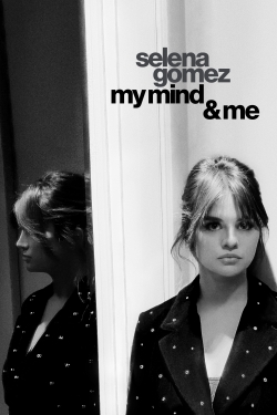 Watch Selena Gomez: My Mind & Me free movies