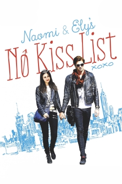 Watch Naomi and Ely's No Kiss List free movies