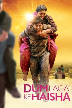 Watch Dum Laga Ke Haisha free movies