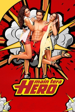 Watch Main Tera Hero free movies