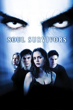 Watch Soul Survivors free movies