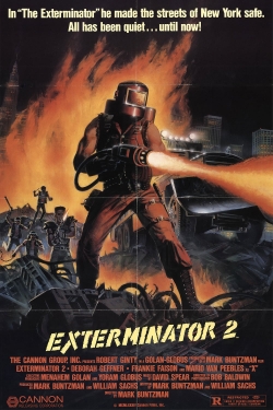 Watch Exterminator 2 free movies