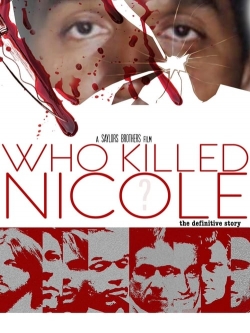 Watch Who Killed Nicole? free movies