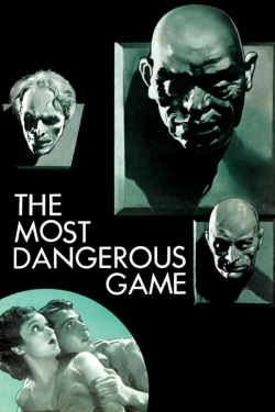 Watch The Most Dangerous Game free movies