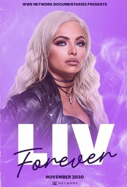 Watch WWE: Liv Forever free movies