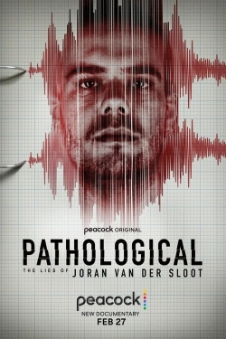 Watch Pathological: The Lies of Joran van der Sloot free movies