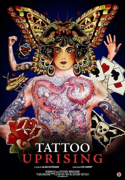 Watch Tattoo Uprising free movies