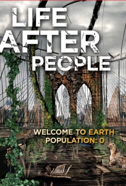 Watch Life After People: The Series free movies