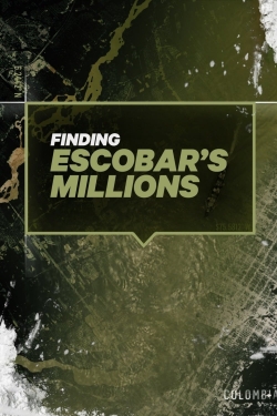 Watch Finding Escobar's Millions free movies