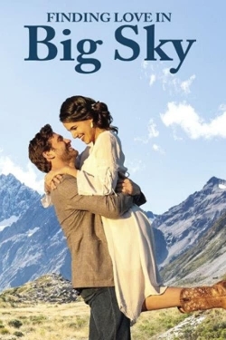 Watch Finding Love in Big Sky, Montana free movies