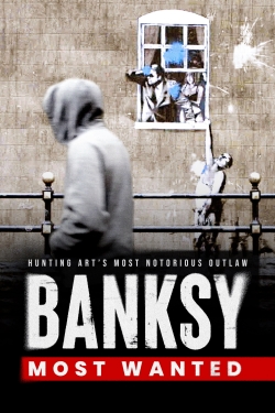 Watch Banksy Most Wanted free movies