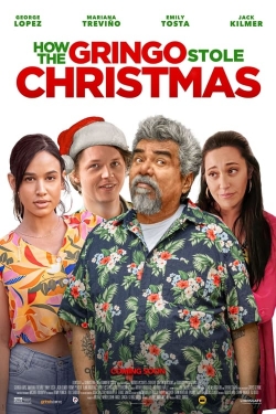 Watch How the Gringo Stole Christmas free movies