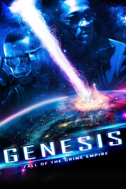 Watch Genesis: Fall of the Crime Empire free movies