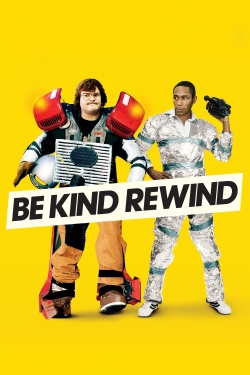 Watch Be Kind Rewind free movies