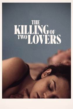 Watch The Killing of Two Lovers free movies