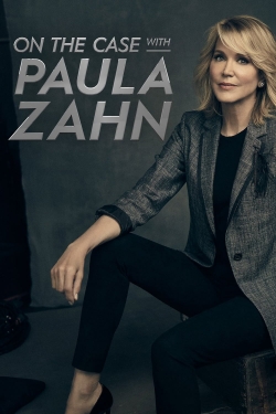 Watch On the Case with Paula Zahn free movies