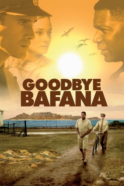 Watch Goodbye Bafana free movies