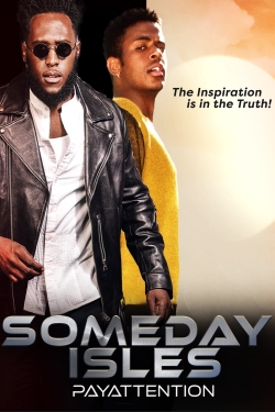 Watch Someday Isles free movies