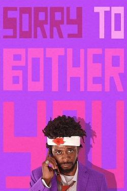 Watch Sorry to Bother You free movies