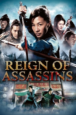 Watch Reign of Assassins free movies