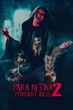 Watch Para Betina Pengikut Iblis 2 free movies