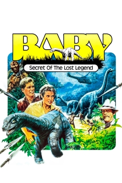 Watch Baby: Secret of the Lost Legend free movies