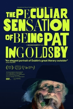 Watch The Peculiar Sensation of Being Pat Ingoldsby free movies