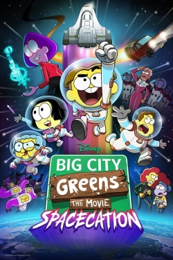 Watch Big City Greens the Movie: Spacecation free movies