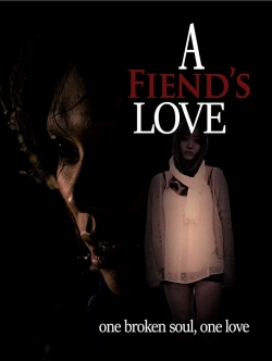 Watch A Fiend's Love free movies