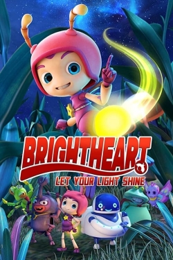 Watch Brightheart free movies