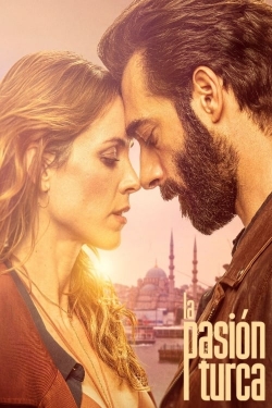 Watch La Pasión Turca free movies