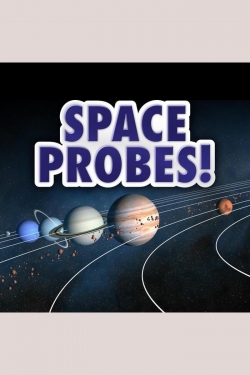 Watch Space Probes! free movies