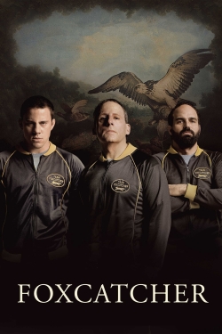 Watch Foxcatcher free movies