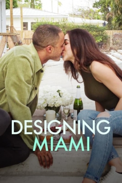 Watch Designing Miami free movies