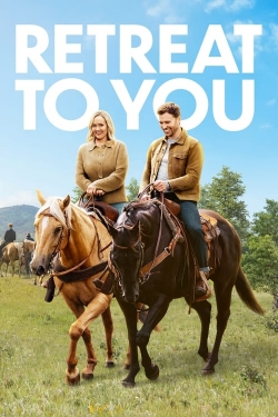 Watch Retreat to You free movies