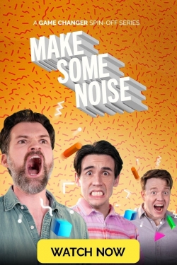 Watch Make Some Noise free movies