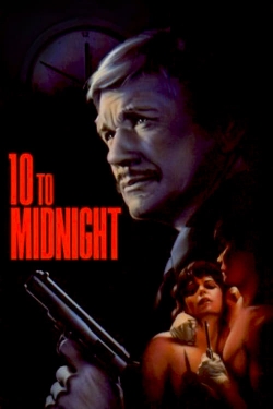 Watch 10 to Midnight free movies