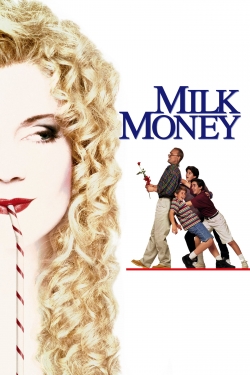 Watch Milk Money free movies