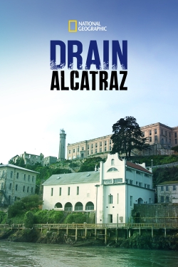 Watch Drain Alcatraz free movies