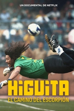 Watch Higuita: The Way of the Scorpion free movies