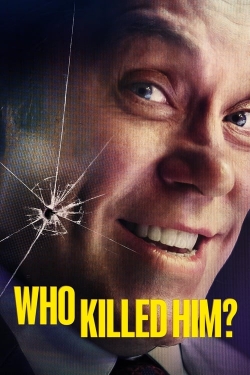 Watch Who killed him? free movies