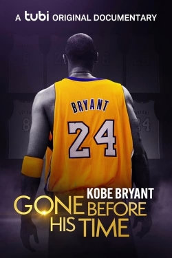 Watch Gone Before His Time: Kobe Bryant free movies