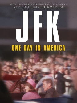 Watch JFK: One Day In America free movies