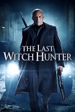 Watch The Last Witch Hunter free movies